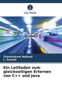 Produktbild: Ein Leitfaden zum gleichzeitigen Erlernen von C++ und Java
