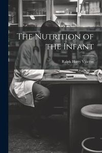 Produktbild: The Nutrition of the Infant