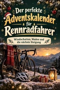 Produktbild: Der perfekte Adventskalender f&uuml;r Rennradfahrer