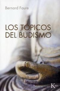 Produktbild: Los T&oacute;picos del Budismo
