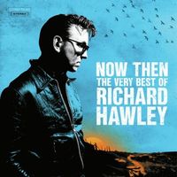 Bild vom Artikel Now Then:The Very Best of Richard Hawley vom Autor Richard Hawley
