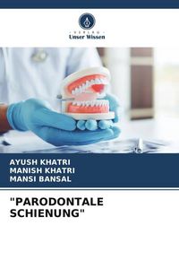 Produktbild: "parodontale Schienung"