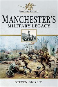 Produktbild: Manchester's Military Legacy