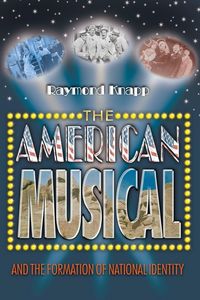Produktbild: The American Musical and the Formation of National Identity