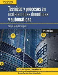 Produktbild: T&eacute;cnicas y procesos en instalaciones dom&oacute;ticas y autom&aacute;ticas