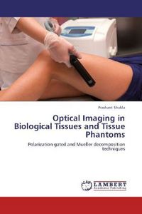 Produktbild: Shukla, P: Optical Imaging in Biological Tissues and Tissue