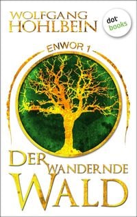 Produktbild: Enwor - Band 1: Der wandernde Wald