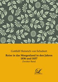 Produktbild: Reise in das Morgenland in den Jahren 1836 und 1837