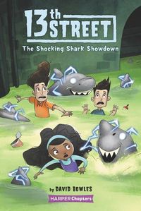 Produktbild: 13th Street #4: The Shocking Shark Showdown