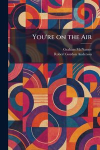 Produktbild: You're on the Air