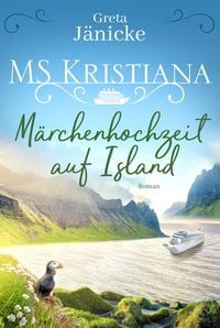 Bild vom Artikel MS Kristiana - Märchenhochzeit auf Island vom Autor Greta Jänicke