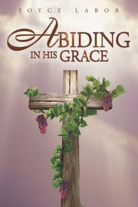 Produktbild: Abiding in His Grace