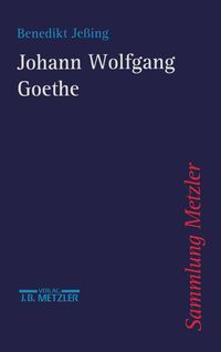 Johann Wolfgang Goethe Benedikt Jessing