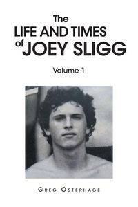 Produktbild: The Life and Times of Joey Sligg