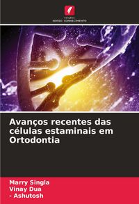Produktbild: Avan&ccedil;os recentes das c&eacute;lulas estaminais em Ortodontia