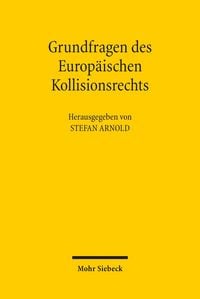 Produktbild: Grundfragen des Europ&auml;ischen Kollisionsrechts