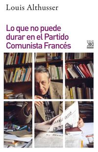 Produktbild: Lo que no puede durar en el Partido Comunista Franc&eacute;s