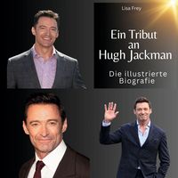 Produktbild: Ein Tribut an <br> Hugh Jackman