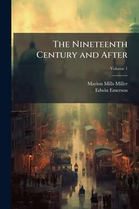 Produktbild: The Nineteenth Century and After