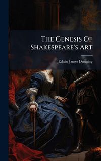 Produktbild: The Genesis Of Shakespeare's Art