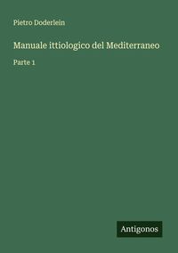 Produktbild: Manuale ittiologico del Mediterraneo
