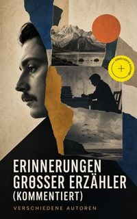 Produktbild: Erinnerungen gro&szlig;er Erz&auml;hler (Kommentiert)