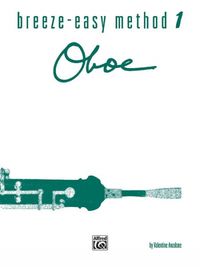Produktbild: Breeze-Easy Method for Oboe, Book I