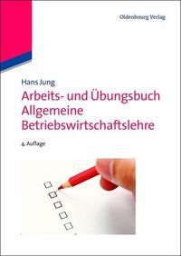 Produktbild: Arbeits- und &Uuml;bungsbuch Allgemeine Betriebswirtschaftslehre