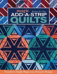 Produktbild: Magic Add-A-Strip Quilts - Print-On-Demand Edition