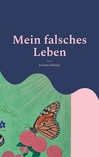 Produktbild: Mein falsches Leben