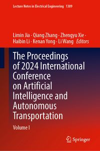 Produktbild: The Proceedings of 2024 International Conference on Artificial Intelligence and Autonomous Transportation
