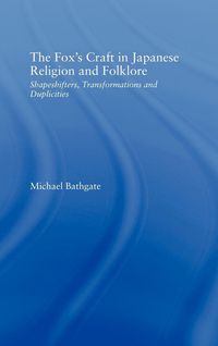 Produktbild: The Fox's Craft in Japanese Religion and Culture