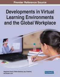 Produktbild: Developments in Virtual Learning Environments and the Global Workplace