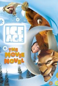 Produktbild: Ice Age, The Movie Novel
