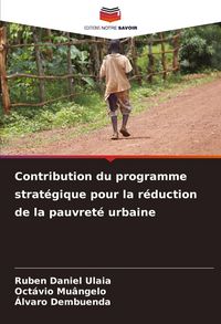 Produktbild: Contribution du programme strat&eacute;gique pour la r&eacute;duction de la pauvret&eacute; urbaine
