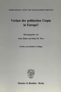 Produktbild: Verlust der politischen Utopie in Europa?