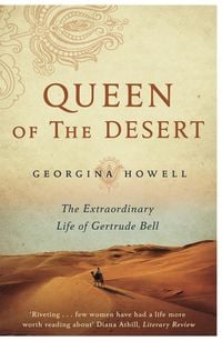 Bild vom Artikel Queen of the Desert vom Autor Georgina Howell