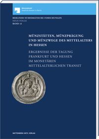 Bild vom Artikel Münzstätten, Münzprägung und Münzwege des Mittelalters in Hessen vom Autor 