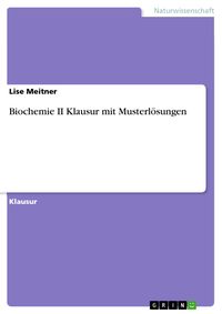 Produktbild: Biochemie II Klausur mit Musterl&ouml;sungen