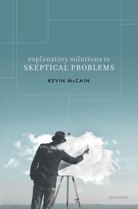 Produktbild: Explanatory Solutions to Skeptical Problems