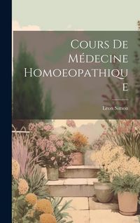 Produktbild: Cours de M&eacute;decine Homoeopathique