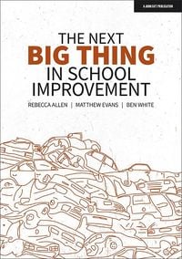 Produktbild: The Next Big Thing in School Improvement
