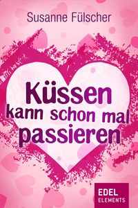 Produktbild: Küssen kann schon mal passieren