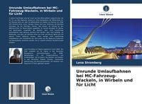 Produktbild: Unrunde Umlaufbahnen bei MC-Fahrzeug-Wackeln, in Wirbeln und f&uuml;r Licht