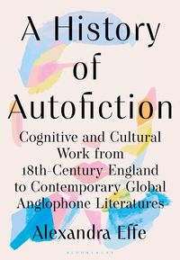 Produktbild: A History of Autofiction