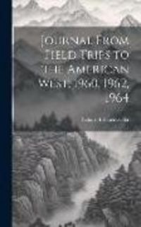 Produktbild: Journal From Field Trips to the American West, 1960, 1962, 1964