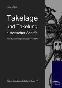 Produktbild: Takelage und Takelung historischer Schiffe