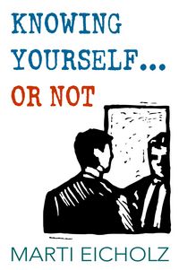 Produktbild: Knowing Yourself...or Not