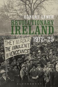 Produktbild: Revolutionary Ireland, 1912-25