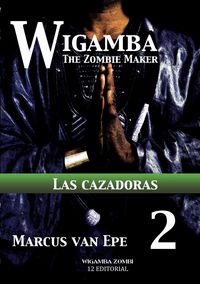 Produktbild: 2 Wigamba - Las cazadoras